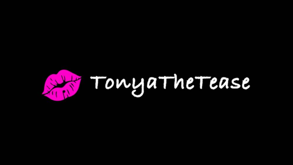 TonyaTheTease