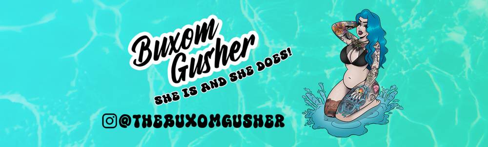 Buxomgusher