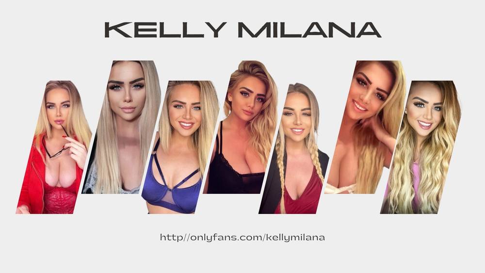 KellyMilana - Naughty Freaky Blonde Girl