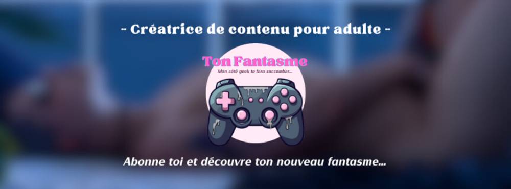 Ton Fantasme ❤️