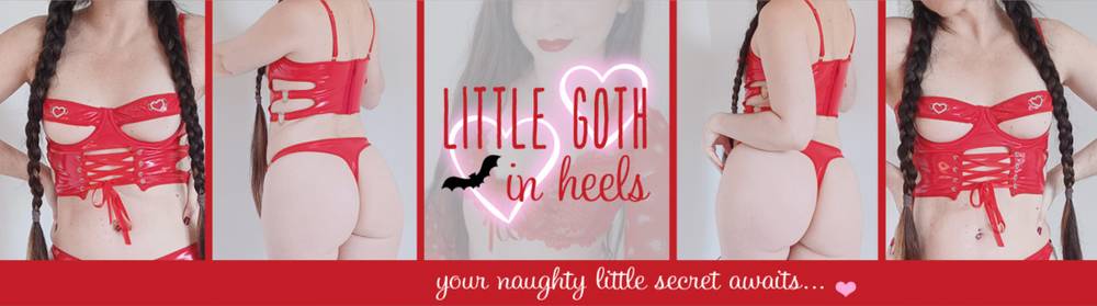 ❤️ LittleGothInHeels VIP ❤️