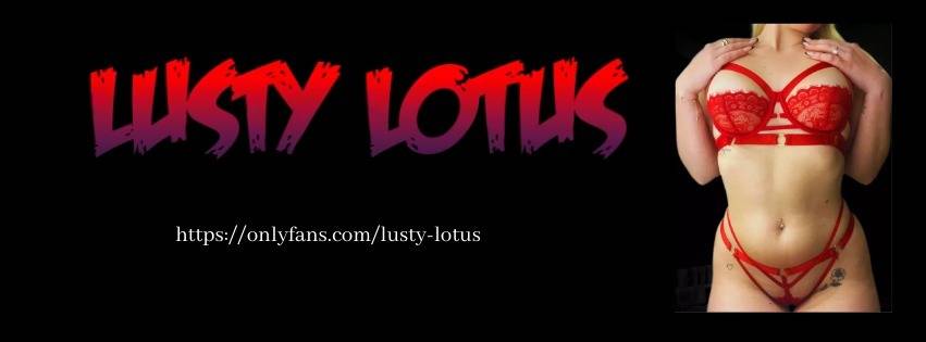 Lusty Lotus