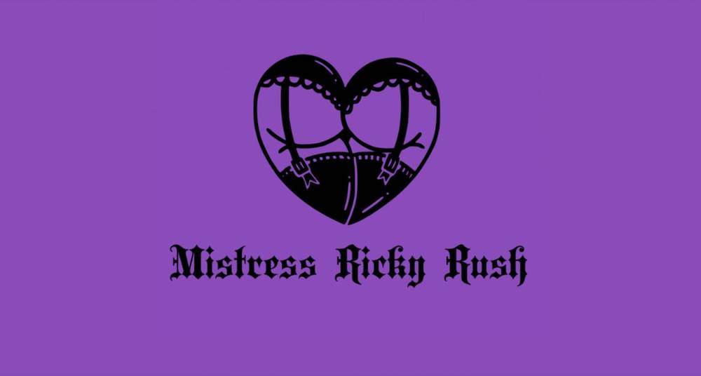 Mistress Ricky Rush