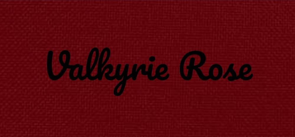 Valkyrie Rose [Free]