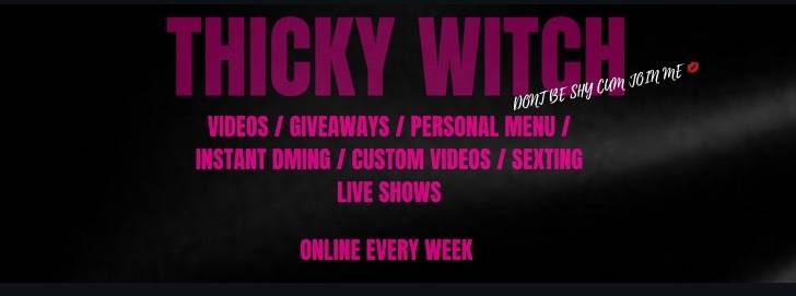 Thicky witch