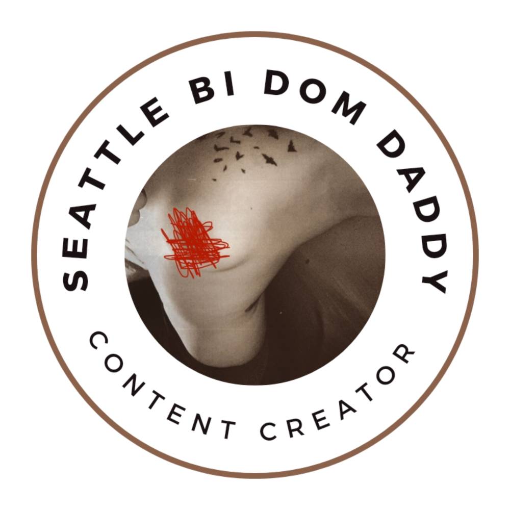 Seattle Bi Dom Daddy and BbK1tten