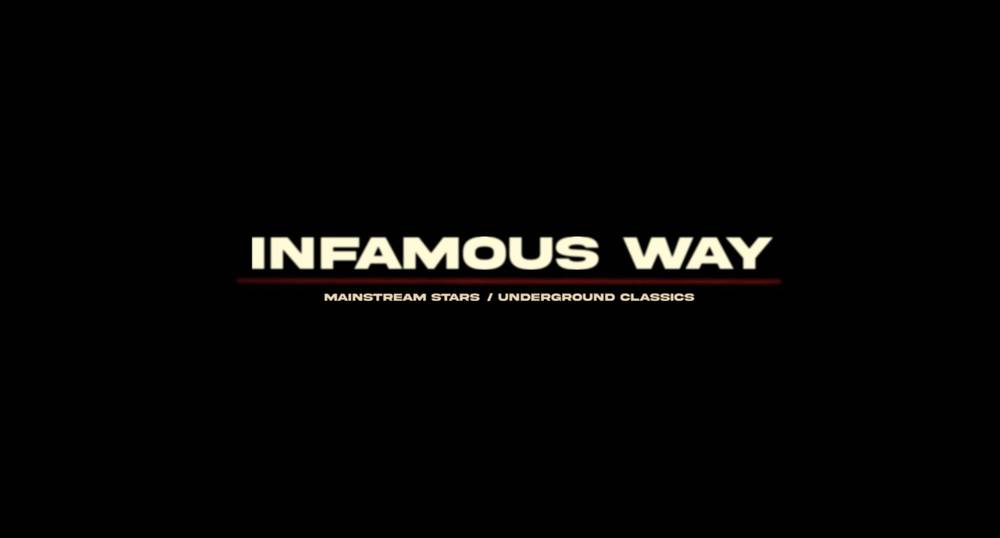 INFAMOUS.WAY